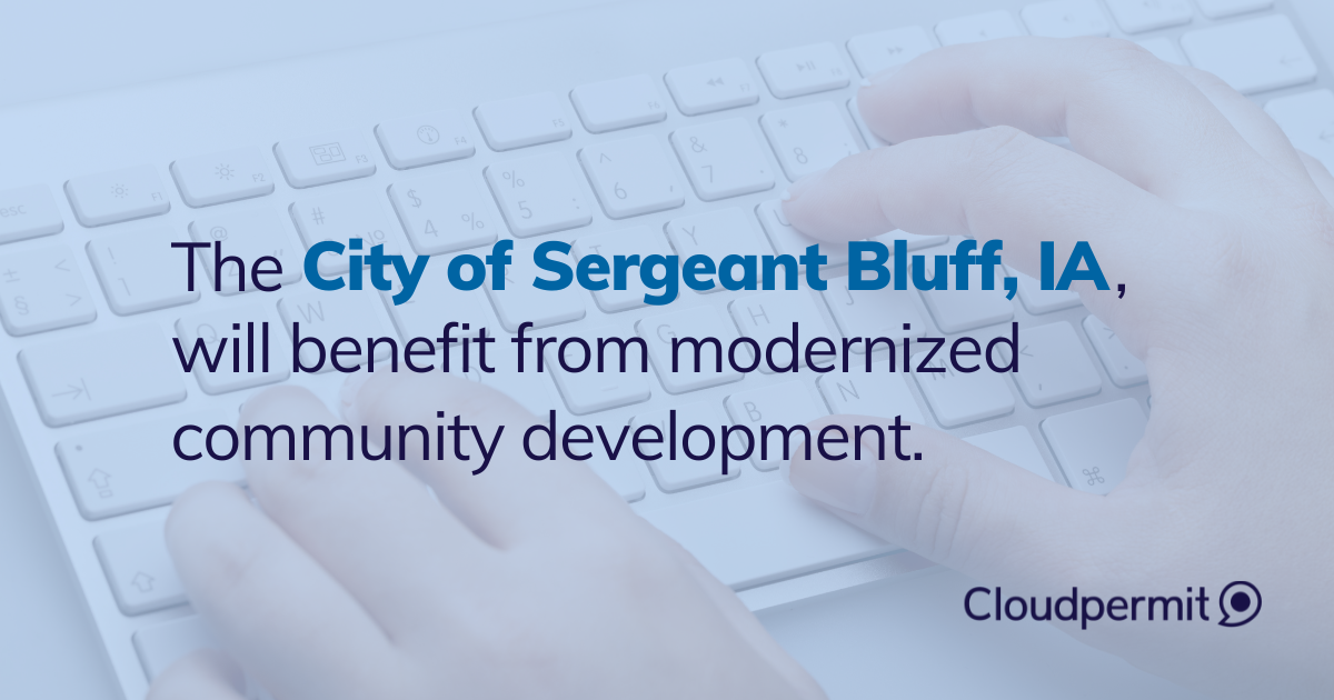 The City of Sergeant Bluff Partners with Cloudpermit for Online
